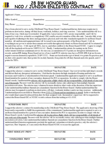 28 BW HONOR GUARD NCO / JUNIOR ENLISTED CONTRACT Applicant’s Name: ________________________________________________ Rank: _________________ Office Symbol:_____________.