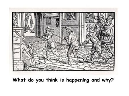 What do you think is happening and why?. Understand the ways in which social and economic changes can effect what is considered to be a crime Explain.