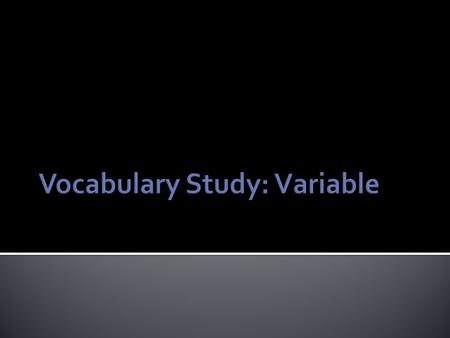 Pronunciation: var·i·a·ble Part of Speech: noun noun: variable verb: vary Adjective: variable Adverb: variably.