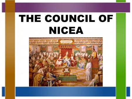 THE COUNCIL OF NICEA.