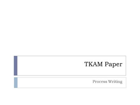 TKAM Paper Process Writing. Class Day #1: Thesis, Text Evidence & Body Paragraphs 1) Pick the TOPIC in the story that most interests you: Topic: Courage.