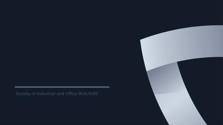 Society of Industrial and Office REALTORS. SIOR: LET THE POWER OF THE GLOBAL NETWORK WORK FOR YOU SIOR: What’s in it for you? SIOR: How to earn your designation?