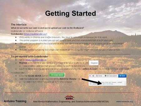 Www.nmmesa.org Arduino Training New Mexico Mathematics, Engineering, and Science Achievement (NM MESA) Getting Started.