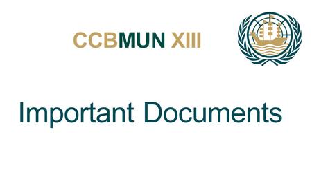 Important Documents. There are 5 important documents in MUNs Opening Speech Nation Guide Research Working Paper Draft Resolutions.