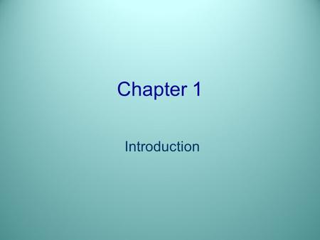 Chapter 1 Introduction. Objectives After reading and studying this chapter, you should be able to: –Discuss reasons why some people open restaurants –List.