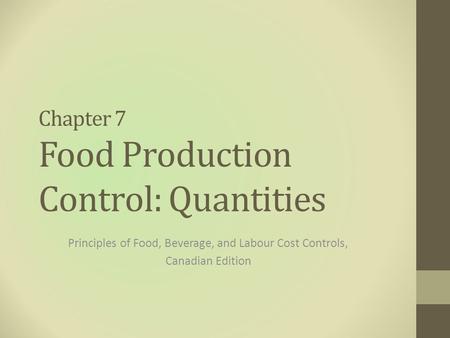 Chapter 7 Food Production Control: Quantities