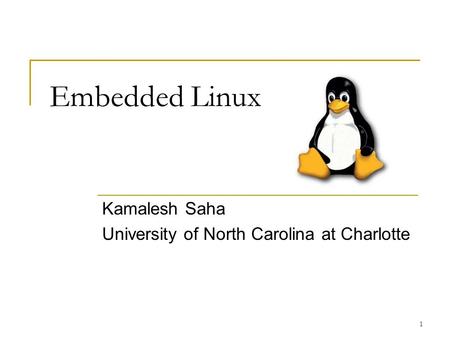 Kamalesh Saha University of North Carolina at Charlotte