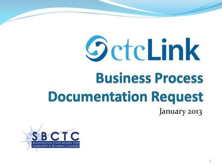 January 2013 1. Today’s Topics Project Roadmap Benefits of Early Document Collection What If We Don’t Have Time? Global Design Prep (pre-vendor) Global.