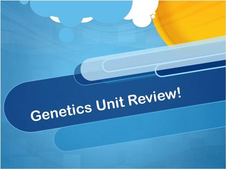 Genetics Unit Review!. 01 Two white sheep produce a black offspring. What is the dominant color?