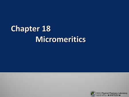 Chapter 18 Micromeritics