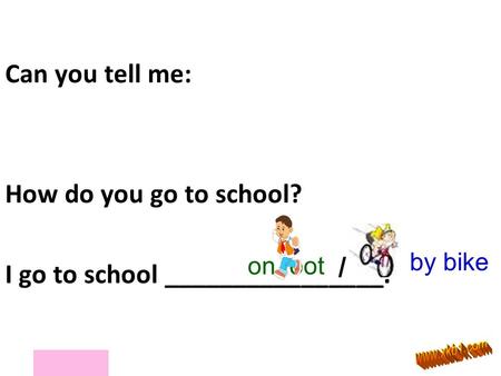 I go to school ________________.