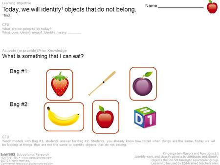 DataWORKS. Educational Research (800) 495-1550  ©2012 All rights reserved. Comments? Kindergarten Algebra.