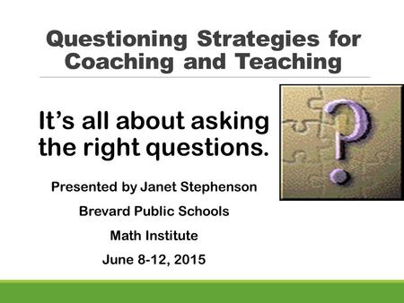 Questioning Strategies for Coaching and Teaching