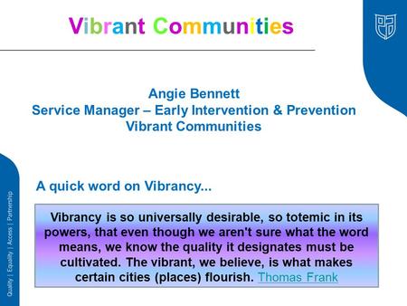 Vibrancy is so universally desirable, so totemic in its powers, that even though we aren't sure what the word means, we know the quality it designates.