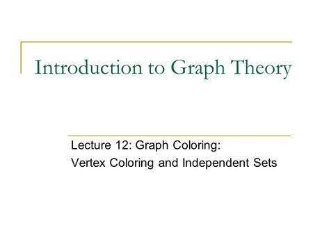 Introduction to Graph Theory