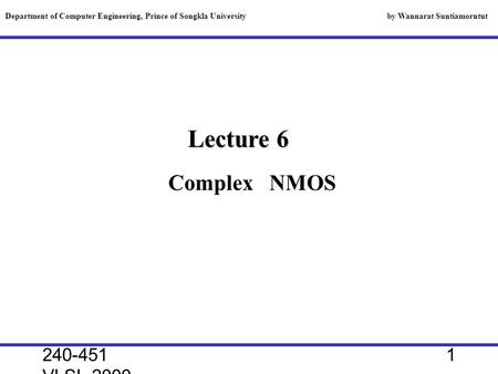 Lecture 6 Complex NMOS VLSI, 2000