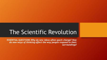 The Scientific Revolution