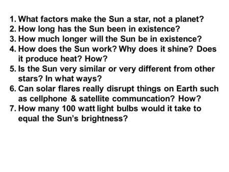 What factors make the Sun a star, not a planet?