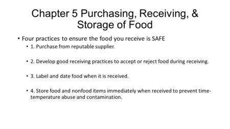 Chapter 5 Purchasing, Receiving, & Storage of Food