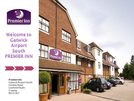 Premier Inn Gatwick Airport South London Road Lowfield Heath Crawley RH10 9ST.