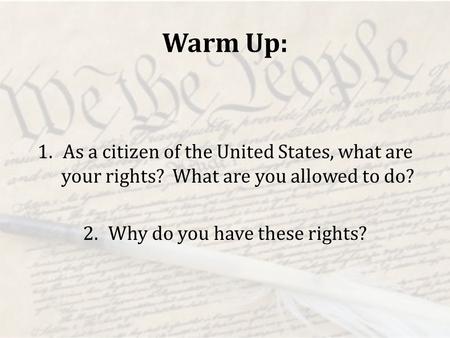 Why do you have these rights?