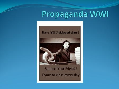 Definition: The spreading of information aimed at influencing the opinions or behaviours of large numbers of people The world “propaganda” comes from.