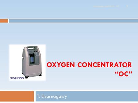 Oxygen concentrator “OC”