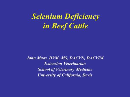 Selenium Deficiency in Beef Cattle