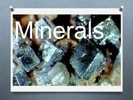 Minerals. There are about 3,000 known minerals, only about 30 are common. The most common are quartz, feldspar, mica, and calcite.