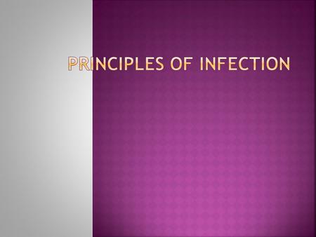  Aseptic practices: used to keep an area free of disease producing microorganisms  Medical Asepsis: “clean technique”, purpose is to keep a clean environment.