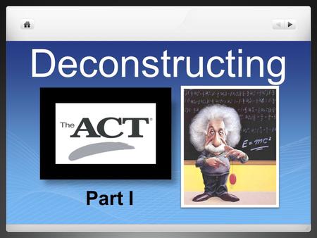 Deconstructing Part I. The Landscape of the Tests (p. 33) ReKAP.