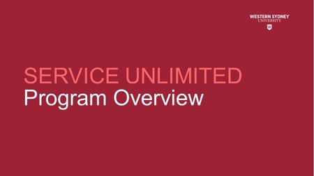 SERVICE UNLIMITED Program Overview. PAGE 2 A service framework that sets the objectives for service excellence SERVICE UNLIMITED.