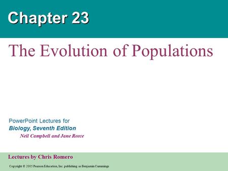 Copyright © 2005 Pearson Education, Inc. publishing as Benjamin Cummings PowerPoint Lectures for Biology, Seventh Edition Neil Campbell and Jane Reece.