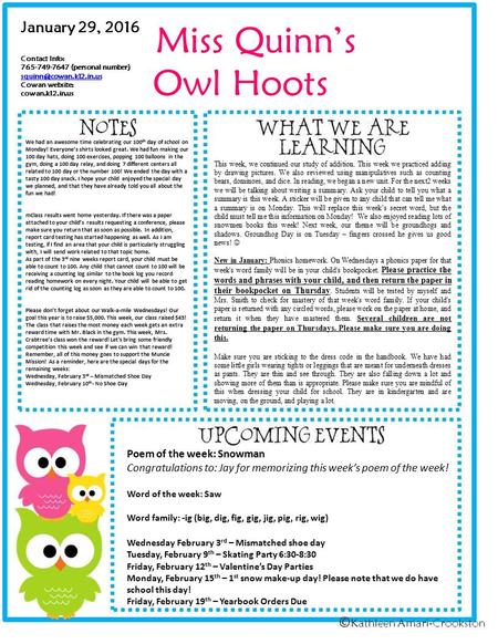 Miss Quinn’s Owl Hoots January 29, 2016 Contact Info: 765-749-7647 (personal number) Cowan website: cowan.k12.in.us