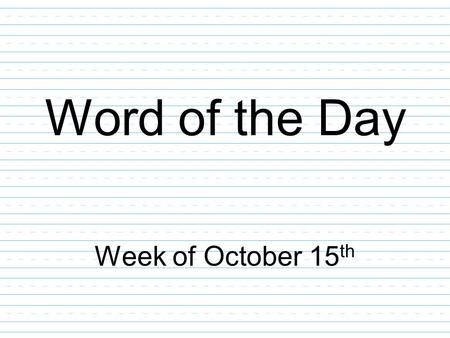 Word of the Day Week of October 15 th. admonish: to give a stern warning Part of Speech: verb Which of these are examples of admonishing someone? A police.