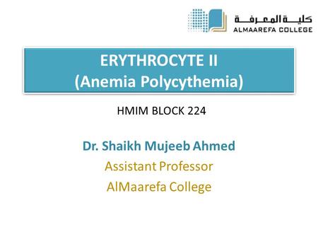 ERYTHROCYTE II (Anemia Polycythemia)