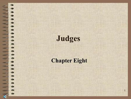 1 Judges Chapter Eight 2 Position of the Judge Seen as the symbol of justice. Set bail and revoke it. Determine whether there is sufficient probable.