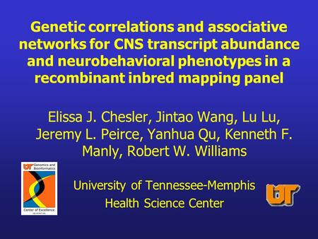 Genetic correlations and associative networks for CNS transcript abundance and neurobehavioral phenotypes in a recombinant inbred mapping panel Elissa.