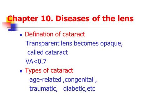 Chapter 10. Diseases of the lens