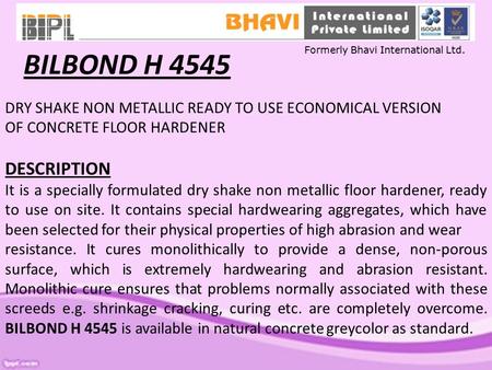 BILBOND H 4545 Formerly Bhavi International Ltd.