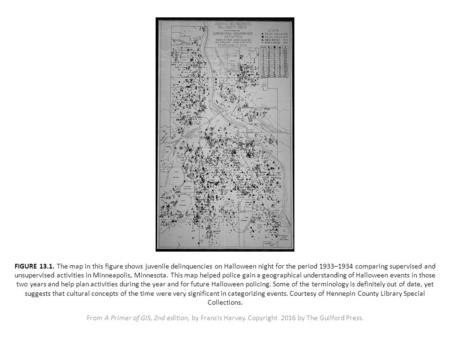 FIGURE 13.1. The map in this figure shows juvenile delinquencies on Halloween night for the period 1933–1934 comparing supervised and unsupervised activities.