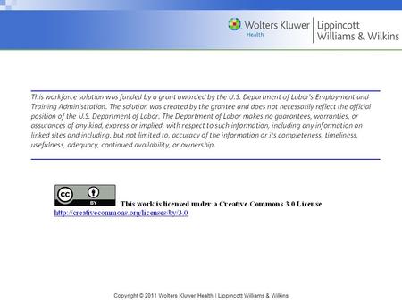 Copyright © 2011 Wolters Kluwer Health | Lippincott Williams & Wilkins.