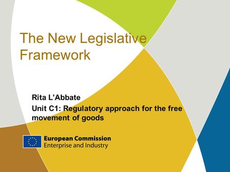 The New Legislative Framework