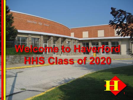 1. 2 Haverford High School Ninth Grade Course Selection Night February 8, 2016.