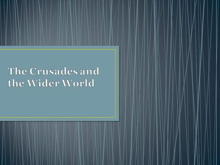 Identify the advanced civilizations that were flourishing in 1050. Explain the causes and effects of the Crusades.