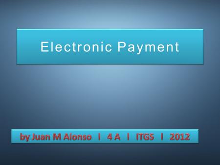 Electronic Payment. Amounts transferred through accounts Money transfer instructions Bank’s computer system Other banks / Businesses.