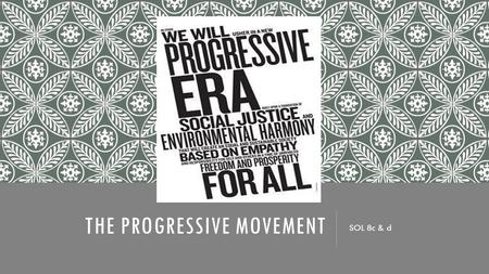 The Progressive Movement