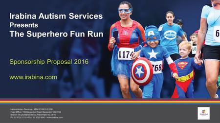 Irabina Autism Services Presents The Superhero Fun Run