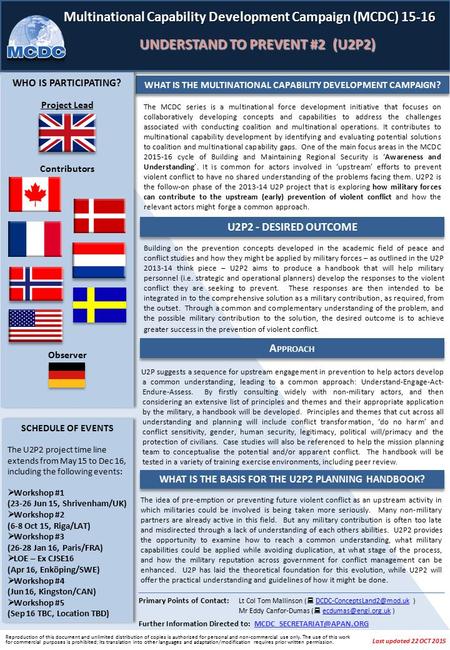 The MCDC series is a multinational force development initiative that focuses on collaboratively developing concepts and capabilities to address the challenges.