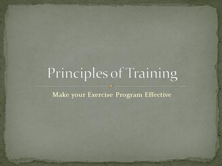 Principles of Training